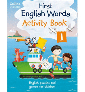 FIRST ENGLISH WORDS ACTIVITY BOOK 1