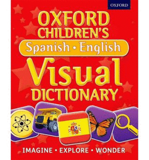 OXFORD CHILDREN´S SPANISH-ENGLISH VISUAL DICTIONARY