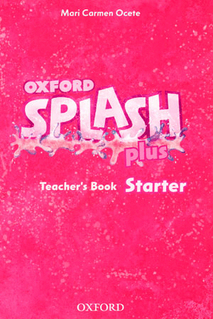 SPLASH PLUS STARTER. TEACHER'S BOOK