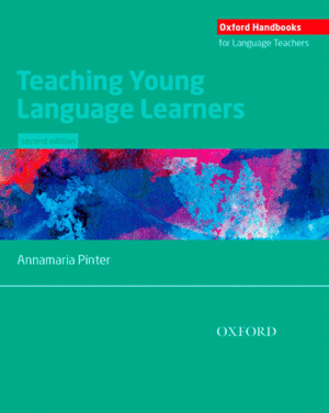 TEACHING YOUNG LANGUAGE LEARNERS 2ND EDITION