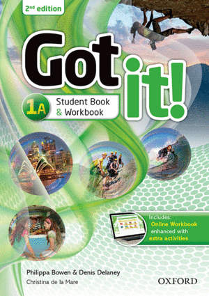 GOT IT! PLUS (2ND EDITION) 1. STUDENT'S PACK A