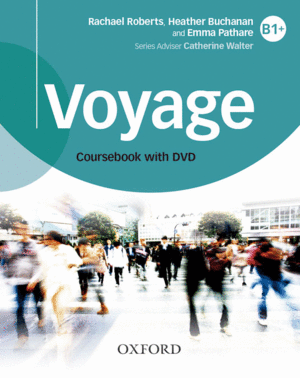 VOYAGE B1+. STUDENT'S BOOK + WORKBOOK PACK WITH KEY