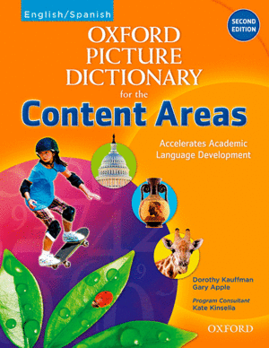 THE OXFORD PICTURE DICTIONARY FOR THE CONTENT AREAS. BILINGUAL ENGLISH DICTIONAR