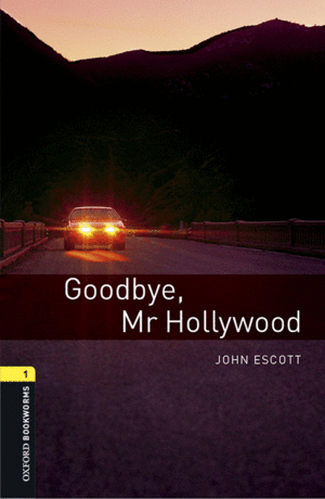 OXFORD BOOKWORMS 1. GOODBYE MR HOLLYWOOD MP3 PACK