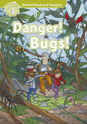 OXFORD READ AND IMAGINE 3. DANGER! BUGS! + AUDIO CD PACK