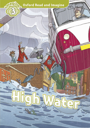OXFORD READ AND IMAGINE 3. HIGH WATER + AUDIO CD PACK