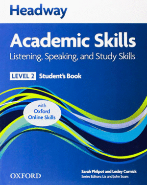 HEADWAY ACADEMIC SKILLS 2. LISTENING & SPEAKING: STUDENT'S BOOK & ONLINE SKILLS