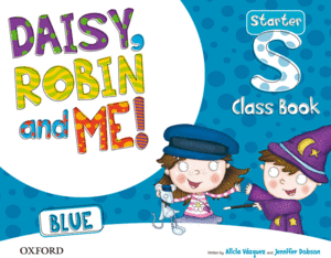 DAISY, ROBIN & ME! BLUE STARTER. CLASS BOOK PACK
