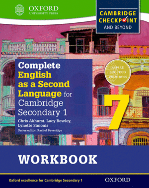 COMPLETE ENGLISH AS A SECOND LANGUAGE FOR CAMBRIDGE SECONDARY 1. WORKBOOK 7