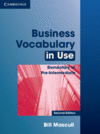 BUSINESS VOCABULARY IN USE ELEMENTARY TO PRE-INTERMEDIATE WITH ANSWERS 2ND EDITI