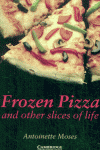 FROZEN PIZZA & OTHER SLICES.(6.CAMB.ENG.READERS) CAMLEC
