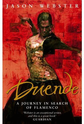 DUENDE. A JOURNEY IN SEARCH OF FLAMENCO