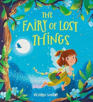 THE FAIRY OF LOST THINGS