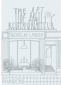 THE ART OF THE RESTAURATEUR