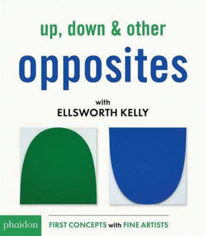 UP, DOWN & OTHER OPPOSITES WITH ELLSWORTH KEL