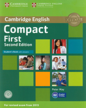 COMPACT FIRST STUDENT'S BOOK WITH ANSWERS WITH CD-ROM 2ND EDITION