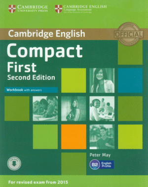 COMPACT FIRST WORKBOOK WITH ANSWERS WITH AUDIO 2ND EDITION