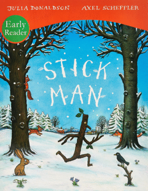 STICK MAN EARLY READER.(SCHOLASTIC)