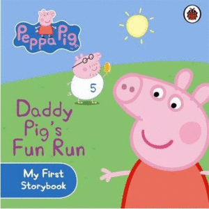 DADDY PIG'S FUN RUN