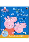 PEPPA PIG - NURSERY RHYMES AND SONGS: PICTURE BOOK AND CD