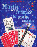 MAGIC TRICKS TO MAKE AND DO