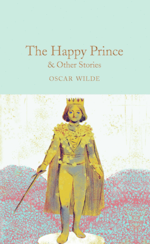 THE HAPPY PRINCE & OTHER STORIES