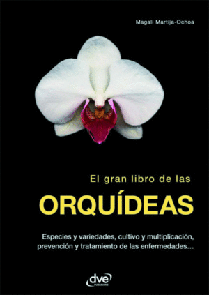 EL GRAN LIBRO DE LAS ORQUÍDEAS (IBD)