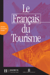 FRANÇAIS DU TOURISME (LIBRO ALUMNO)
