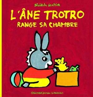 L'ANE TROTRO RANGE SA CHAMBRE