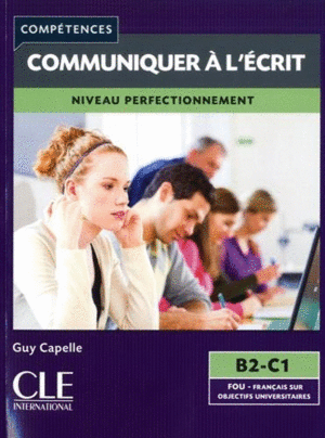 COMMUNIQUER À L'ÉCRIT NIVEAU PERFECTIONNEMENT B2-C1