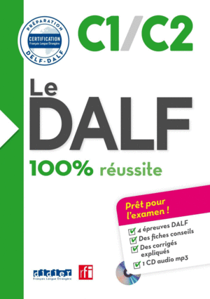 LE DALF - 100% RÉUSSITE - C1 - C2 - LIVRE + CD