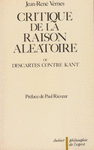 CRITIQUE DE LA RAISON ALÉATOIRE