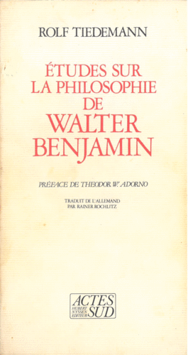 ÉTUDES SUR LA PHILOSOPHIE DE WALTER BENJAMIN