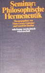 SEMINAR - PHILOSOPHISCHE HERMENEUTIK