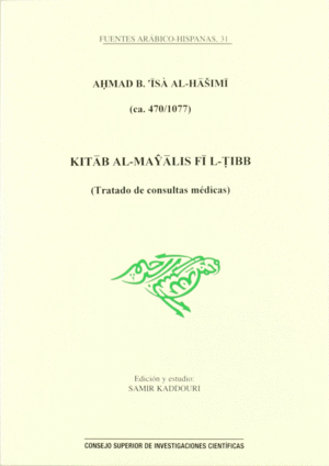 KITAB AL-MAYALIS FI L-TIBB (TRATADO DE CONSULTAS MÉDICAS)