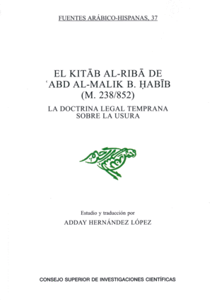 EL KITAB AL-RIBA DE 'ABD AL-MALIK B. HABIB (M. 238/852)