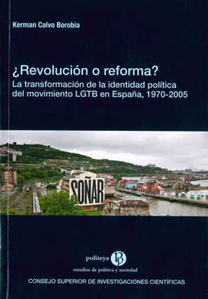 ¿REVOLUCIÓN O REFORMA?: LA TRANSFORMACIÓN DE LA IDENTIDAD POLÍTICA DEL MOVIMIENT