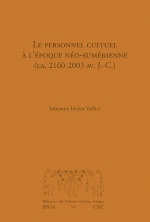 LE PERSONNEL CULTUEL À L'ÉPOQUE NÉO-SUMÉRIENNE (CA. 2160-2003 AV. J.-C.)