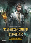 CAZADORES DE SOMBRAS: LOS ORÍGENES 2 . PRÍNCIPE MECÁNICO
