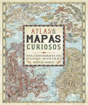 VARGIC S MISCELLANY OF CURIOUS MAPS