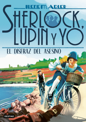 SHERLOCK LUPIN Y YO 16 . EL DISFRAZ DEL ASESINO