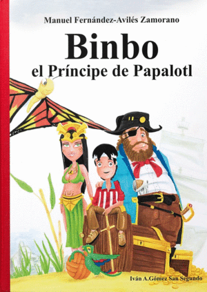 BINBO EL PRÍNCIPE DE PAPALOTL