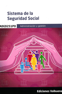 SISTEMA DE LA SEGURIDAD SOCIAL