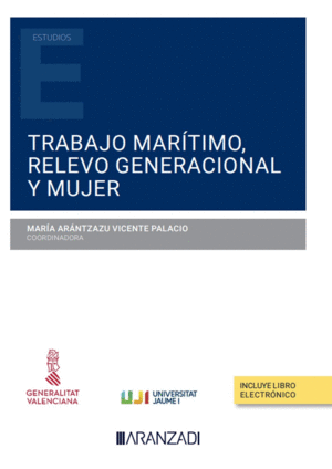 TRABAJO MARÍTIMO, RELEVO GENERACIONAL Y MUJER (PAPEL + E-BOOK)
