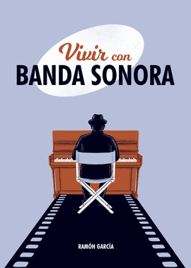 VIVIR CON BANDA SONORA
