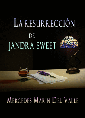 LA RESURRRECCIÓN DE JANDRA SWEET