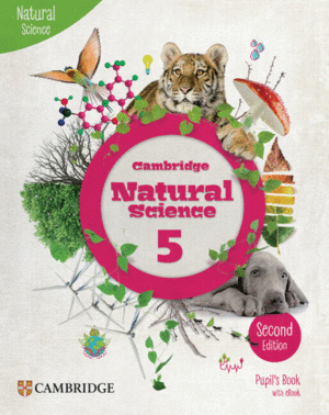 CAMBRIDGE NATURAL SCIENCE SECOND EDITION LEVEL 5 PUPIL'S BOOK WITH EBOOK