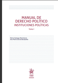 MANUAL DE DERECHO POLÍTICO INSTITUCIONES POLÍTICAS TOMO I
