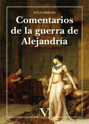 COMENTARIOS DE LA GUERRA DE ALEJANDRÍA