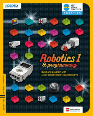 PROJECT NEXT STEAM EDELVIVES - ROBOTICS AND PROGRAMMING 1 ESO - TECHNOLOGY